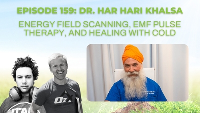 Episode 159: Dr. Har Hari Khalsa on energy field scanning, EMF pulse therapy, and healing with cold